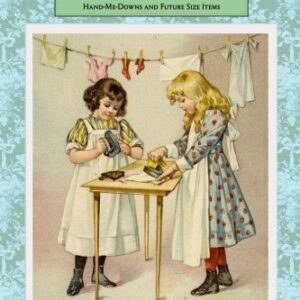 The Household Children's Clothing & Shoe Inventory: Keeping Track of the Hand-Me-Downs