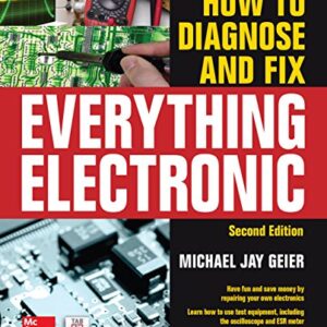How to Diagnose and Fix Everything Electronic, Second Edition